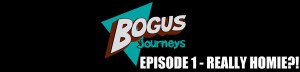 bogusJourneys-Ep1