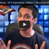 E3 2015 – Day 1 Recap – Street Fighter V, Tekken 7, Xbox One Elite Controller