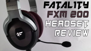 fatal1tyfxm200headsetreview
